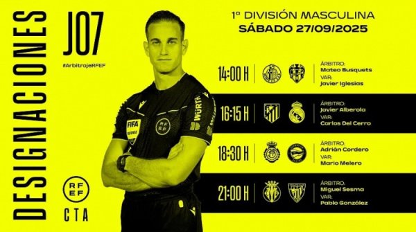 西甲第7轮部分场次裁判安排: 罗哈斯公法马德里德比